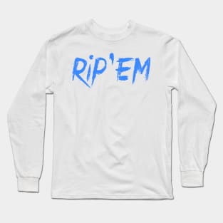 Rip'Em - No Holds Barred Long Sleeve T-Shirt